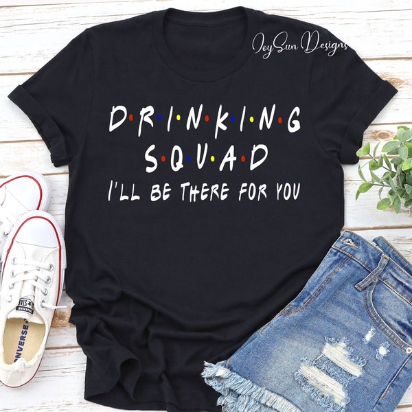 Drinking Squad Shirt, drink shirt, Drinking Shirt, Birthday Squad Shirt, Birthday Party Shirt, Group Shirt, Squad Shirt, Birthday Shirts