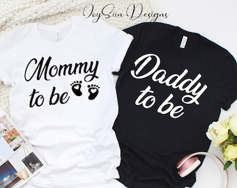 Mommy And Daddy To Be Shirts, Mommy Daddy To Be, Mommy And Daddy To Be Gifts, Mommy And Daddy To Be, Daddy To Be Shirt, Mommy To Be Shirt
