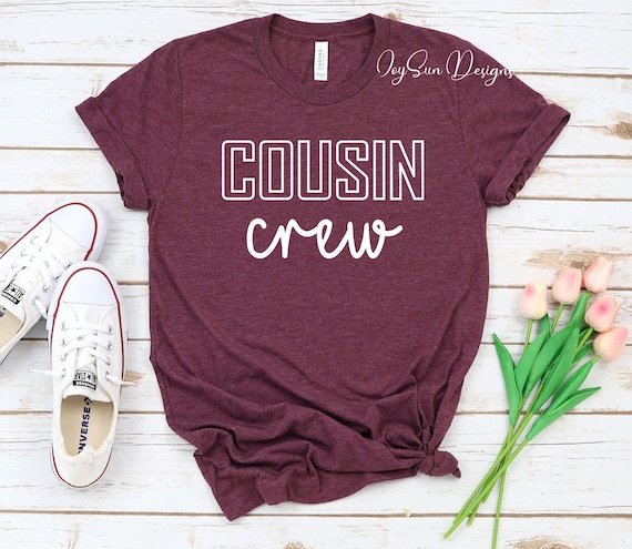 Cousin Crew Shirts Bodysuits Shirt Funny Cousin Shirt Cousin