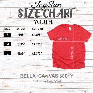 May include: Red youth unisex jersey t-shirt with a size chart. The chart displays chest and length measurements for sizes S, M, and L. The text "Joy Sun SIZE CHART YOUTH" is at the top. The shirt is a Bella+Canvas 3001Y.