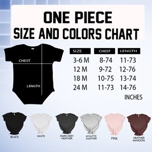 May include: A size and colour chart for a one-piece garment. The chart includes size, chest, and length measurements in inches. Available colours include black, white, dark grey heather, athletic heather, pink, and heather maroon.
