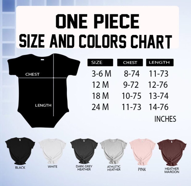 May include: A size and colour chart for a one-piece garment. The chart includes size, chest, and length measurements in inches. Available colours include black, white, dark grey heather, athletic heather, pink, and heather maroon.