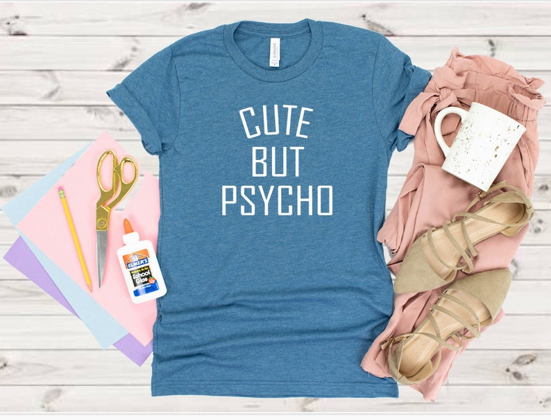 T-Shirt Mignon Mais Psycho Chemise Drôle fille Chemise Girly mignonne Chemise Crazy Girl Tshirt damour Cadeau pour femmes image 6