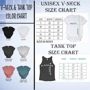 May include: A V-neck and tank top color chart, featuring black, white, dark grey heather, athletic heather, heather mauve, and heather deep teal. Includes a size chart for unisex V-neck and tank tops, with measurements in inches.