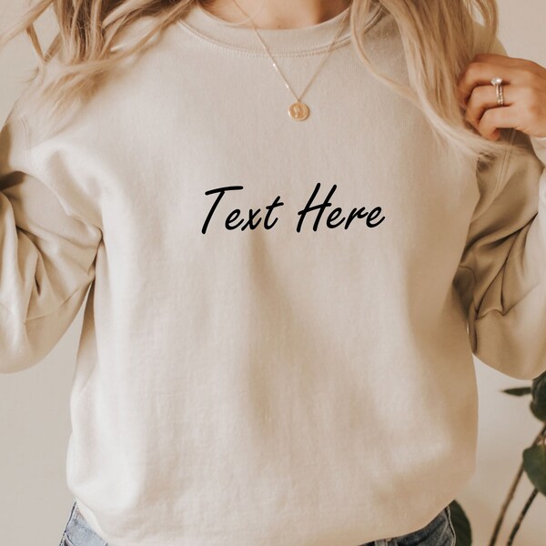 Pull avec texte personnalisé, Sweatshirt personnalisé, Pull personnalisé, Pull personnalisé, Votre texte ici, Texte personnalisé imprimé, Sweat-shirt à col rond, Logo personnalisé