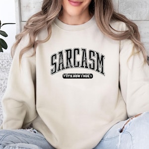 Sarcasm Sweatshirt, Retro Sarcastic Gift, Sarcastic Sweatshirt, Funny Sarcastic Gift, Mens Sarcastic Sweater, Womens Sarcasm Jumper