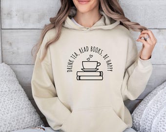 Book Hoodie, Book Lover Hoodie, Book Lovers Gift, Reading Hoodie, Bookworm Hoodie, Tea Lover Gift, Tea Lover Gifts, Bookish Hoodie, Book Top