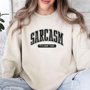 Sarcasm Sweatshirt, Retro Sarcastic Gift, Sarcastic Sweatshirt, Funny Sarcastic Gift, Mens Sarcastic Sweater, Womens Sarcasm Jumper