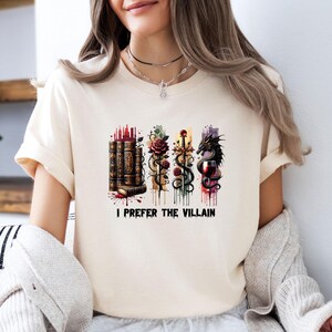 Dark Romance T-shirt, Halloween Villains Shirt, I Prefer The Villain, Book Quotes T shirt, Book Lover Gift, Bookish Tee, Romantasy Lover Tee