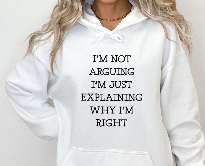 Sarcastic Hoodie, Funny Saying Hoodie, Sarcasm Hoodie, Sarcastic Gifts, Quote Jumper, Sarcastic Quotes, Funny Mens Hoodie, Cute Women Hoodie image 3