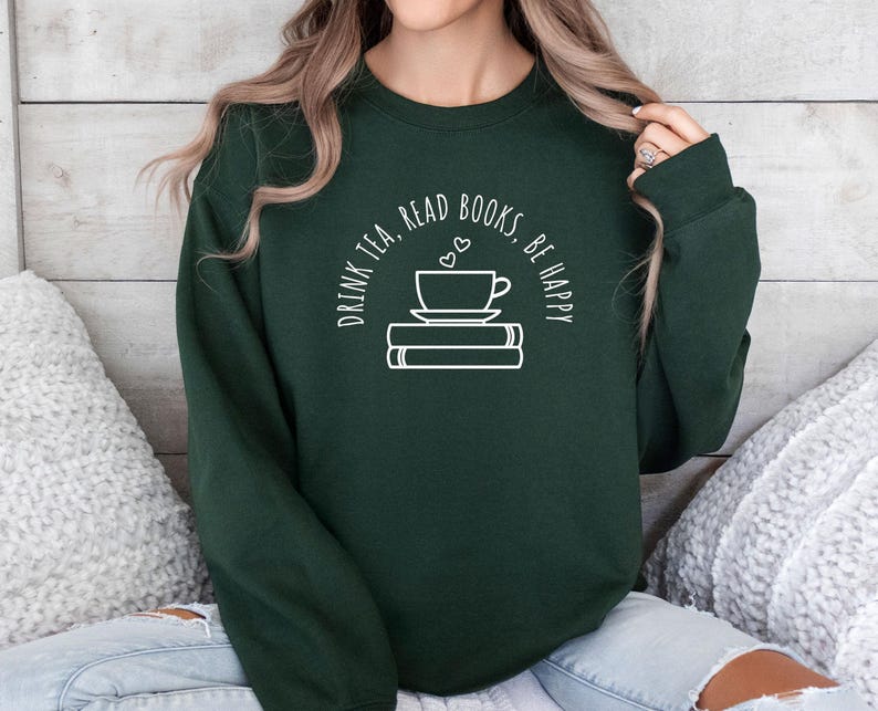 Bookish Sweatshirt, Book Sweatshirt, Book Lovers Gift, Tea Lover Gift, Book Sweater, Reading Jumper, Womens Book Top, Gift For Book lovers image 2