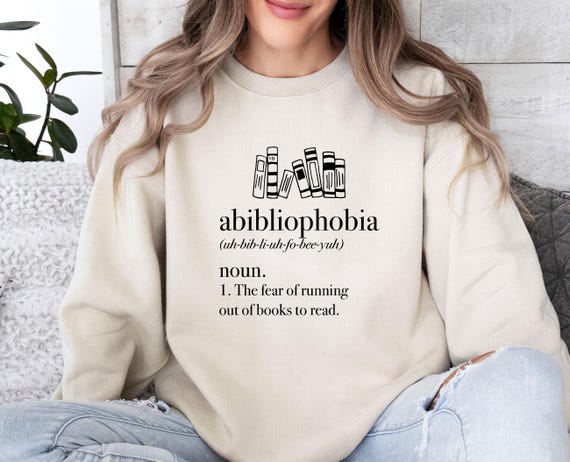 Shirt For Book Lovers And Bookworms - Abibliophobia Shirt For Book Lovers And Bookworms - Abibliophobia