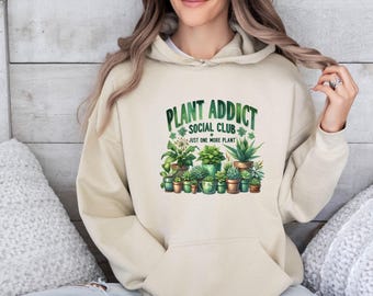 Plant Addict Hoodie, Plant Lover Hoodie, Plant Lovers Gift, Plant Mum Gift, Gardening Gift, Gardener Top, Plant Dad Hoodie, Crazy Plant Lady