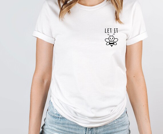 Let it bee t cheap shirt