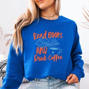 Books and Coffee Sweatshirt, Coffee Lover Gift, Book Lovers Sweater, Bookish Gift, Funny Coffee Jumper, Bookworm Gift, Bookish Sweatshirt image 2