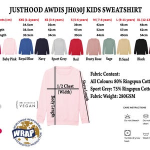 The image is a detailed size chart for a Justhood Awdis J03J Kids Sweatshirt, including measurements for chest, body length, sleeve length, and more. It also displays a variety of colors and styles available in the collection, along with fabric content information. The chart is accompanied by certification symbols and care instructions, as well as logos for Sedex and Wrap.
