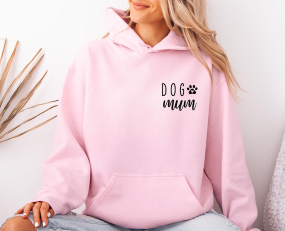 Dog Mum Hoodie,  Mothers Day Hoodie, Dog Mom Gifts, Dog Lovers Gift, Dog Owner Gifts, Dog Jumper, Dog Lover Hoodie, Gift For Dog Lover