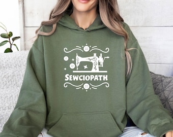 Sewing Hoodie, Sewciopath Hoodie, Funny Sewing Hoodie, Sewing Lovers Gift, Sewing Mum Hoodie, Funny Sewing Gifts, Cute Womens Hoodie