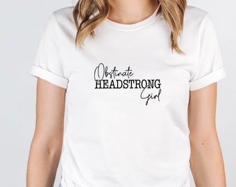 Headstrong Girl Tee, Bookish T-shirt, Feminist Shirt, Girl Power Tee, Grl Power Shirt, Teenage Girl Gift, Girl Power Tee, Book Lover Gift