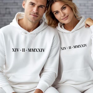 Roman Numeral Hoodie, Wedding Hoodie, Custom Hoodie, Matching Hoodie, Couples Hoodie, Personalised Hoodie, Birthday Hoodie, Honeymoon Hoodie image 1