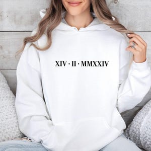 Roman Numeral Hoodie, Wedding Hoodie, Custom Hoodie, Matching Hoodie, Couples Hoodie, Personalised Hoodie, Birthday Hoodie, Honeymoon Hoodie image 4