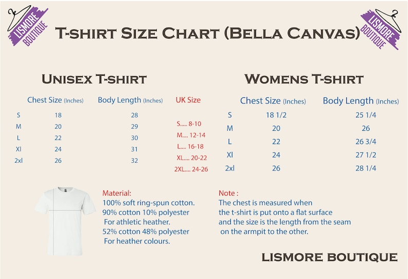 May include: T-shirt size chart from Lismore Boutique, detailing chest and body measurements in inches for unisex and women's t-shirts. Includes material composition and measurement instructions.