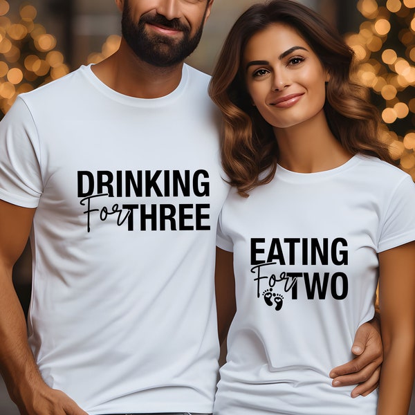 Eating For Two-Shirt, Schwangerschafts-T-Shirt, Paar-Shirt, Umstands-T-Shirt, Drinking For Three, T-Shirt für werdende Mütter, Geschenk für neue Mama, T-Shirt für neuen Papa