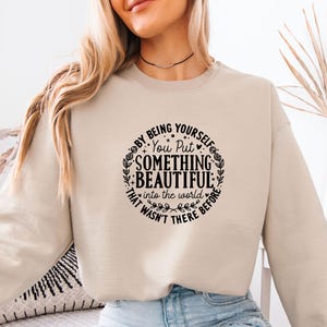 Positivie Quote Sweatshirt, Positivity Sweater, Mental Health Gift, Good Vibes Jumper, Motivational Gift, Inspirational Top, Positive Saying afbeelding 1
