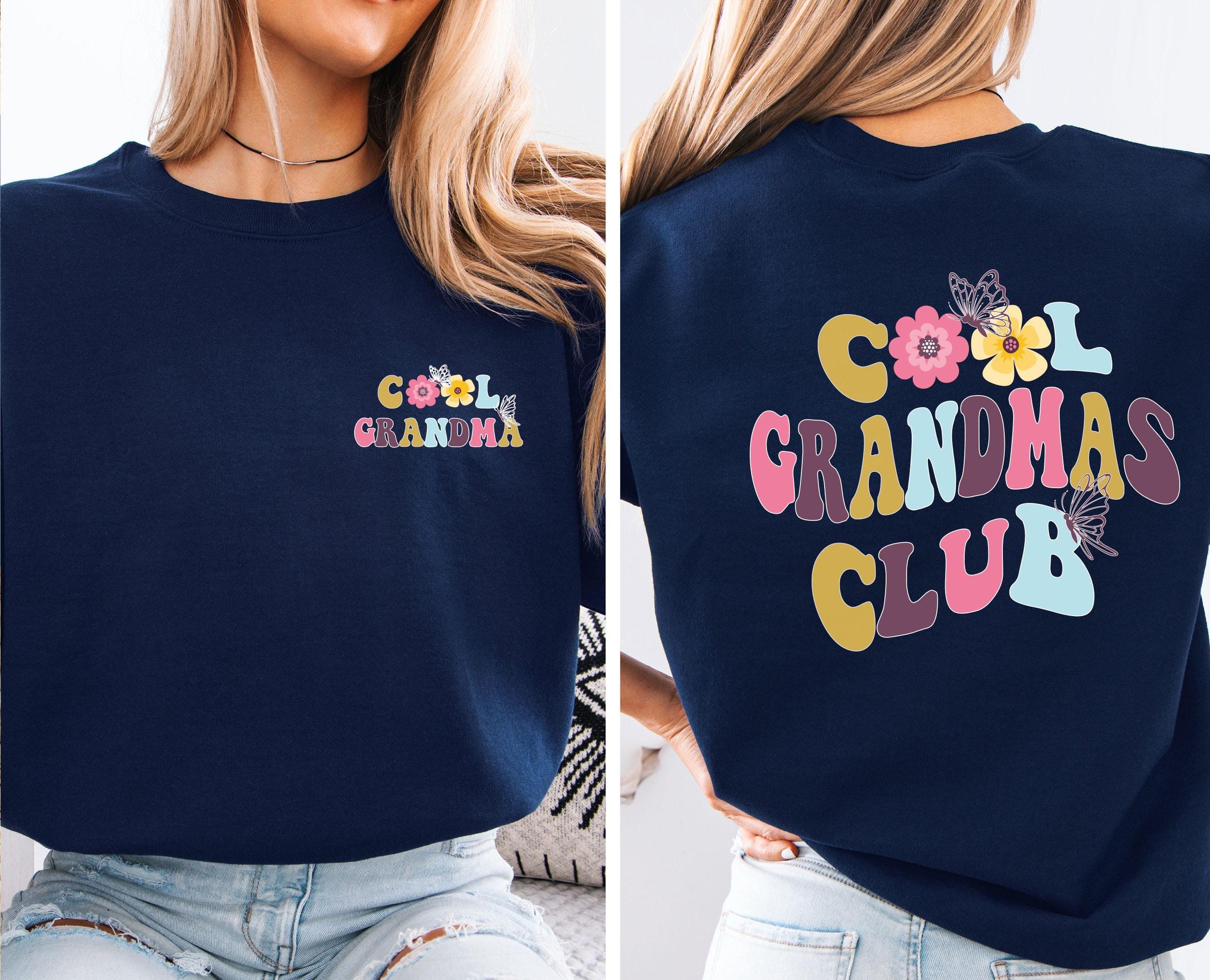 Cool Grandma Sweatshirt, Cool Grandmas Club, New Grandma Sweater, New Nanny Gift, Best Nana Jumper, Granny To Be Gift, Grandma Birthday