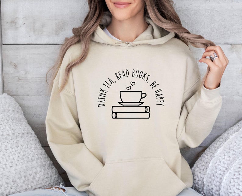 Book Hoodie, Book Lover Hoodie, Book Lovers Gift, Reading Hoodie, Bookworm Hoodie, Tea Lover Gift, Tea Lover Gifts, Bookish Hoodie, Book Top image 1