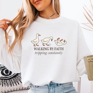 Funny Faith Sweatshirt, Christian Quote, Walking By Faith, Tripping Constantly, Funny Christian Jumper, Religious Gift, Inspirational Jumper image 4