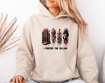 Dark Romance Hoodie, Halloween Villains Hoodie, I Prefer The Villain, Book Quotes Hoodie, Book Lover Gift, Bookish Pullover, Romantasy Lover