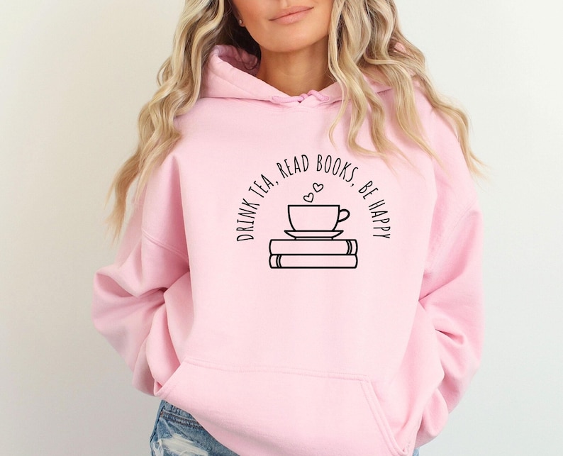 Book Hoodie, Book Lover Hoodie, Book Lovers Gift, Reading Hoodie, Bookworm Hoodie, Tea Lover Gift, Tea Lover Gifts, Bookish Hoodie, Book Top image 5