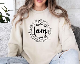Bible Verse Sweatshirt, I am Bible Verse, God Says I am Sweater, Inspirational Gift, Motivational Gifts, Christian Jumper, Christian Gift