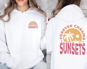 Chasing Sunset Hoodie, Retro Vacation Hoodie, Forever Chasing Hoodie, Sunset Lover Hoodie, Palm Tree Hoodie, Summer Pullover, Holiday Hoodie