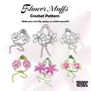 Flowermuffs Crochet Pattern- DIGITAL PATTERN ONLY