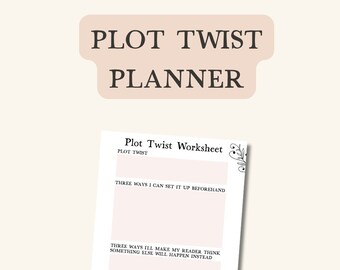 Plot twist worksheet, Novel plotting planner printable, Plot template, Writer printables and author resources for book planning