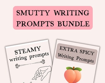 Smutty-Romance-Paket, Steamy- und Extra-Spicy-Schreibanregungen als PDF-E-Books, Schreibinspiration für Geschichten für Erwachsene