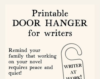 Printable door hanger, Writer At Work, Do not disturb, Printables for writers, Work from home sign