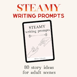 Steamy writing prompts ebook for adult romance fiction, Spicy story starter ideas (PDF)