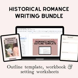 Puede incluir: Un paquete de escritura digital con una computadora portátil que muestra una plantilla de esquema de novela romántica, una tableta con la portada de un libro de ejercicios y una tableta con una página titulada The Basics. Texto: Historical Romance Writing Bundle.