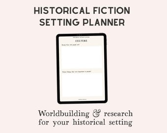 Historical fiction setting planner for worldbuilding (PDF)