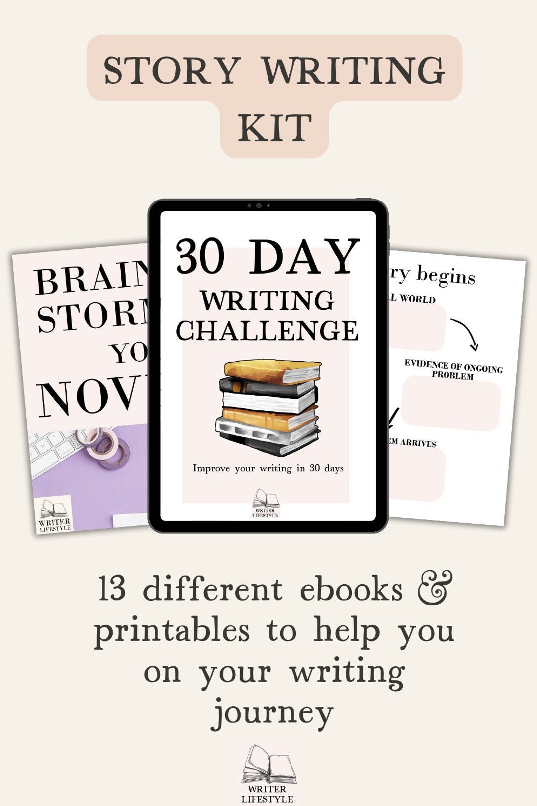 Story Writing Kit All the Writer Printables and Creative Writing Guides You Need to Write a Book ...