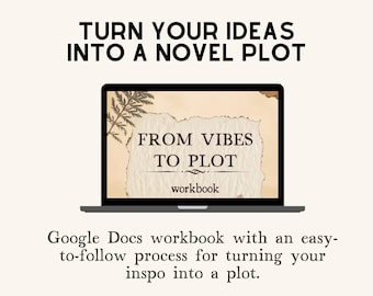 From vibes to plot story plotting workbook for Google Docs