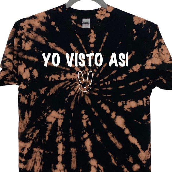 Yo Visto Asi Bad Bunny Shirt, FAST SHIPPING, Bad Bunny Merch, bad bunny tie dye shirt , El Ultimo Tour Del Mundo, Bad Bunny B-day Gift