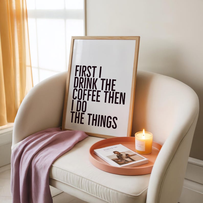 Funny Coffee Kitchen Print: "First I Drink Coffee" A3/A4 image 2