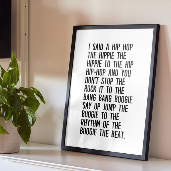 I said a hip hop, Rap Lyrics, Lyrics Prints, Music prints, Office Prints, Bedroom Decor, wall art hip hop, Posters, Prints in UK, A3 A4 A5