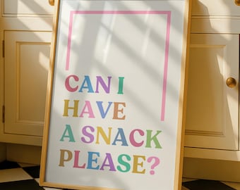 Snacks Küchen Druck - Typografie Kunst - Küchen Zitate - Bunt Küchen Dekor - Kann ich bitte einen Snack haben - Lustige Küchenkunst