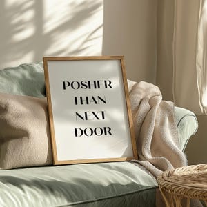 Posher than next door, hallway decor, welcome prints, hallway prints, funny prints, gallery wall, black and white prints, typography, funny