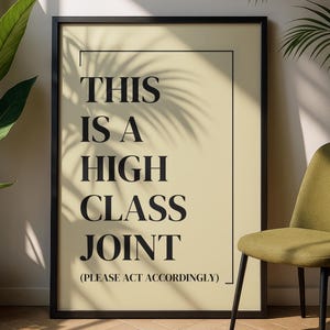 Högklassig Joint - Digital nedladdning - Roliga tryck - Citattryck - Skriv ut hemma